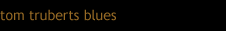 tom trubert's blues